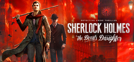 Sherlock Holmes: The Devil's Daughter Steam Key Global