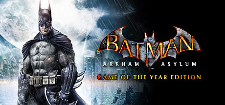 Batman: Arkham Asylum Game of the Year Edition Steam Global Key