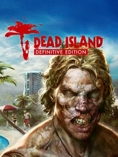 Dead Island Definitive Edition Steam Key China
