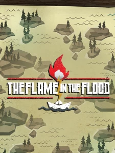 洪潮之焰 / The Flame in the Flood Steam Cd-key/激活码 全球