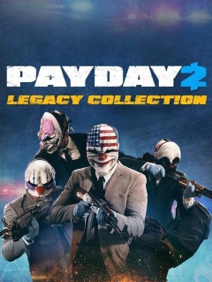 PAYDAY 2: Legacy Collection Steam Key China