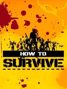 How to Survive Steam Key GLOBAL