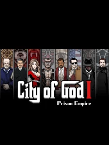City of God I - Prison Empire Steam Key China
