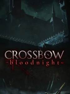 CROSSBOW: Bloodnight 十字弓：血夜 Steam Cd-key/激活码 全球