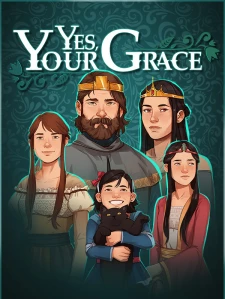 Yes, Your Grace Steam Key GLOBAL